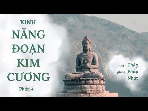 Video Năng Đoạn Kim Cương Phần 4 - Làm Sao Hàng Phục Tâm và... - YouTube