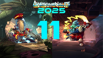 Awesomenauts 2025 Gameplay Part 11