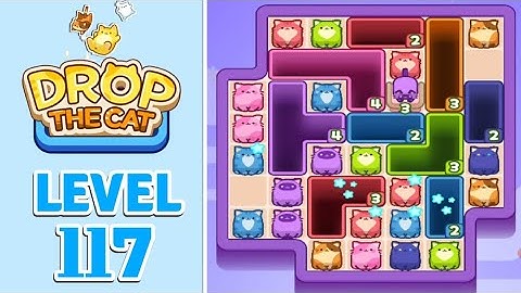 Drop The Cat Level 117 Walkthrough Solution
