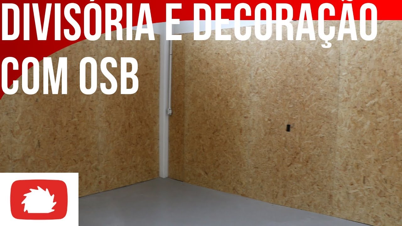 Divisoria E Decoracao Osb Novo Cenario Diy Na Oficina S04e07