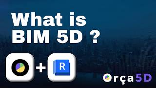 What is BIM 5D and how does it work? | Orça5D Plugin for Revit - Lesson 01