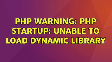 Ubuntu: PHP Warning: PHP Startup: Unable to load dynamic library (3 Solutions!!)