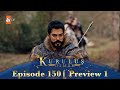 Kurulus osman urdu  season 5 episode 150 preview 1