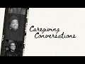 “Caregiving Conversations” highlights caregivers and their stories
