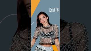 Dua’s Net Worth Is? #dualipa
