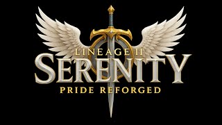 L2Serenity Returns, New Season - Gracia Final (2026)