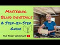 Mastering Blind Dovetails: Chris's Step-by-Step Guide