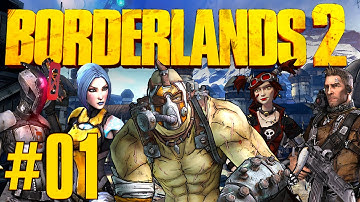 Borderlands 2 - Part 1 - "The Beginning/Player Creation"