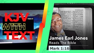 Mark 1-16 voiced by James Earl Jones (KJV)