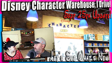 Disney Character Warehouse Update 9-25-2019 | Let's See What's New! | I Drive Location!