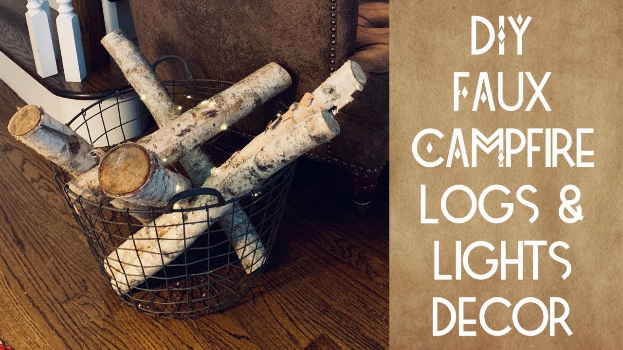 DIY Faux Campfire Logs & Lights Decor YouTube