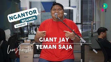 GIANT JAY - TEMAN SAJA (Live Acoustic) #Ngantor Ngamen Di Kantor