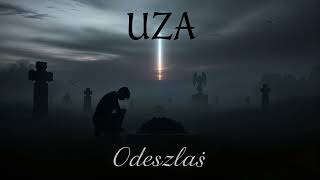 UZA - Odeszłaś