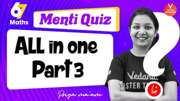 Maths Class 6 And Class 7 Revision In Menti Quiz L2 [All In One - Menti Quiz] CBSE Maths | Priya Mam