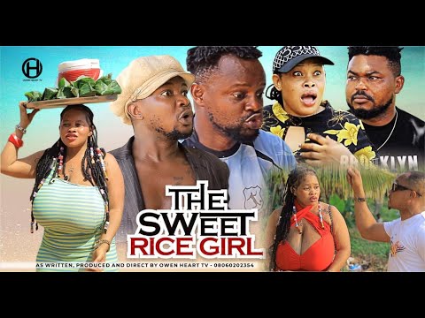 THE SWEET RICE GIRL 1 (LATEST MOVIE 2023 TRENDING)