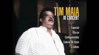 Menu Do Dvd - Tim Maia In Concert - 2007