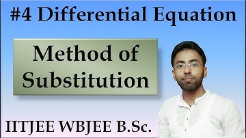 #4 Differential Equation Learn in bengali | Method of substitution | math class 12 Part- 4