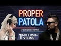 Proper Patola | Badshah, Diljit Dosanjh | DJ Goddess Remix