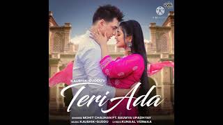 Song Name: Teri AdaSinger(s): Mohit Chauhan, Saumya Upadhyay.... Music studio...