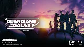 x - Poor Girl | Guardians of the Galaxy Vol. 3 SOUNDTRACK