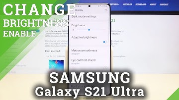 Samsung Galaxy S21 Ultra - How to Turn On/Off Auto Brightness?