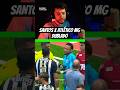 SANTOS X ATLÉTICO MG DUBLADO #futebol #futparodias