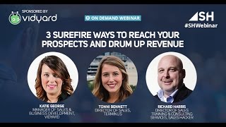 3 Surefire Ways to Reach Your Prospects and Drum Up Revenue