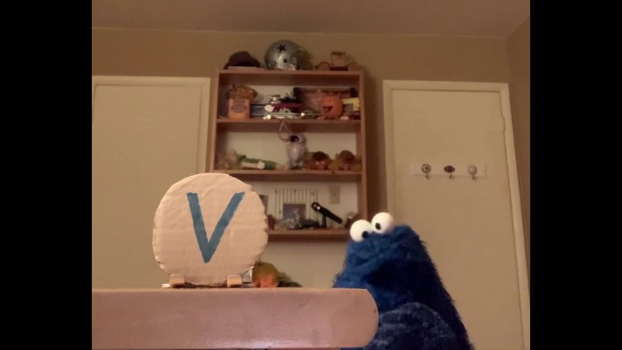 Cookie Monster Letter Of The Day O Cookie Monster: Letter Of The Day: V - YouTube