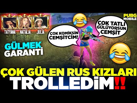 TROLLEDİĞİM RUS KIZLARI BANA YÜRÜDÜ 😱 GÜLMEKTEN YARILDILAR 🤣 | PUBG MOBILE