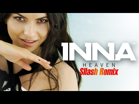 INNA - Heaven | Sllash Remix