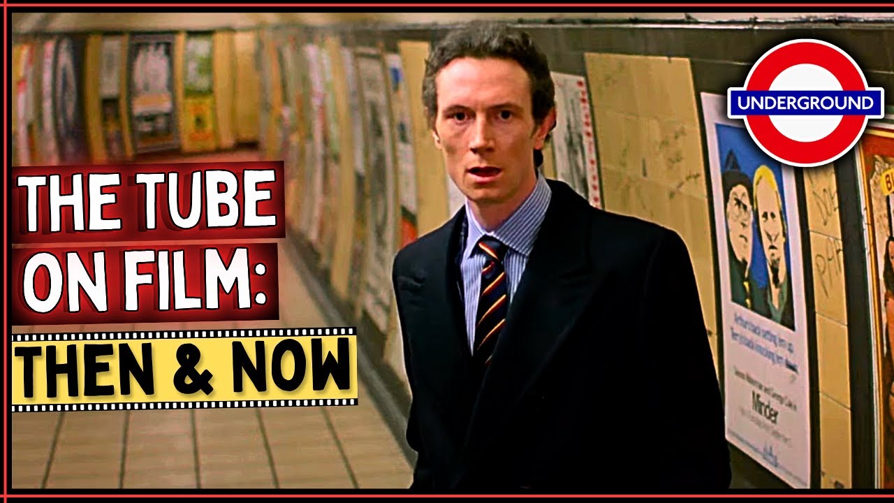 London Underground Film Locations: Then & Now