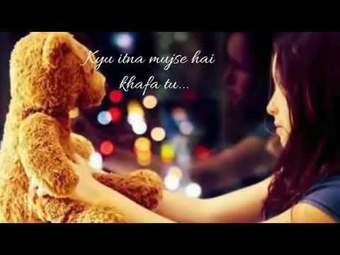 Kyo Itna Mujhse Hai Khafa Tu