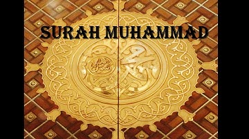 SURAH MUHAMMAD (with English subtitles) HD || سورة محمد