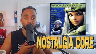 Learning to make NOSTALGIA CORE