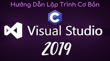 Lập Trình C Trên Visual Studio 2019