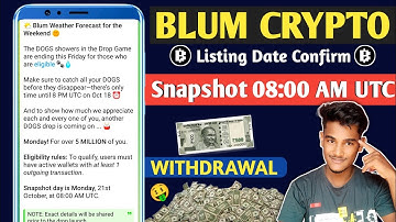 Blum Crypto Listing Snapshot 08:00 AM UTC 😱| Blum Airdrops Withdrawal 💸| Blum New Updates