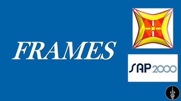 SAP2000 Tutorial for Beginners (LEARN FAST!)- Frames