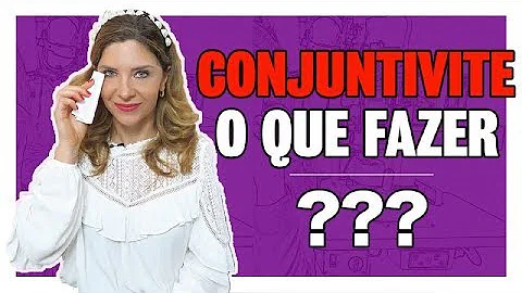 O que não fazer quando está com conjuntivite?