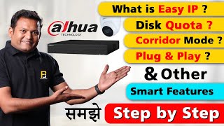 How to use Easy IP | Plug & Play | Disk Quota | Corridor Mode & Other Smart Features in Dahua NVR