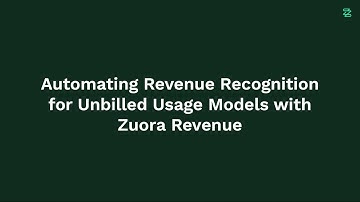 Zuora Revenue Consumption Revenue (Unbilled Usage) Micro Demo