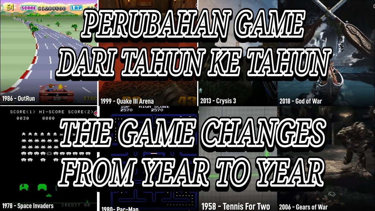 Perkembangan Game dari Tahun ke Tahun - YouTube