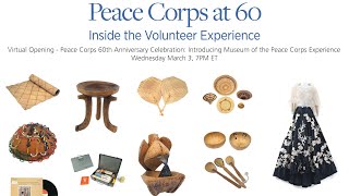 Virtual Exhibit Opening: "Peace Corps at 60: Inside the Volunteer Experience" - March 3, 2021