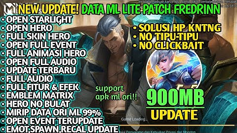 Data ML Lite 900MB Open Event Custom UI Dll Patch Fredrinn, Terbaru | ML Lite Terbaru | MLbb