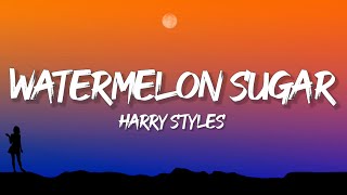 Harry Styles - Watermelon Sugar (Lyrics)