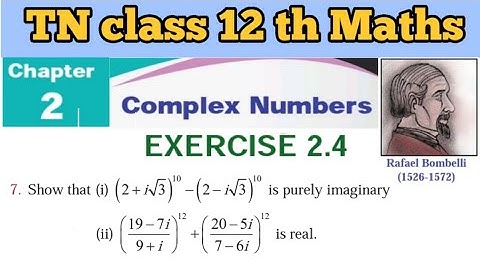 TN 12 Math’s Exercise 2.4 Q.No.7 Complex Numbers