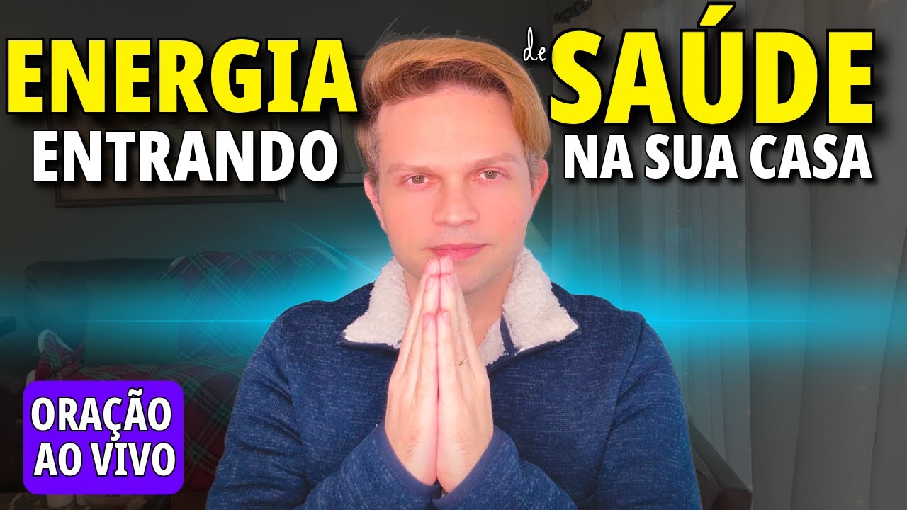BÊNÇÃOS DE SAÚDE E CURA NA SUA CASA | Oração para o Lar