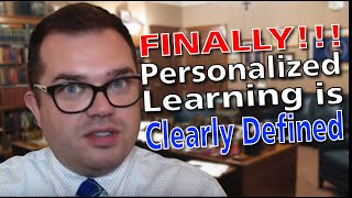 Episode 2: What is personalized learning? - The Personalized Learning Professor's Definition
