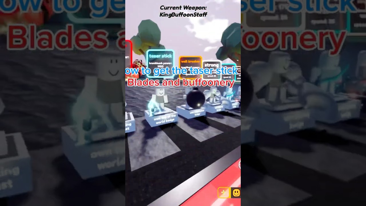 How to get the taser stick in blades and buffoonery