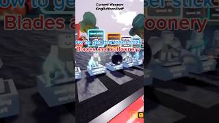 How to get the taser stick in blades and buffoonery