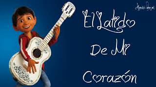 Video thumbnail of "El Latido de mi Corazón - Miguel [(Coco: Disney - Pixar) (Español Latino)]"